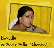 Parvathi as Mani's Mother Chandra